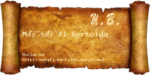 Mátéfi Bertolda névjegykártya